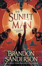 The Sunlit Man 9781399613460 Brandon Sanderson, Verzenden, Zo goed als nieuw, Brandon Sanderson