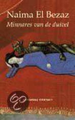 Minnares van de duivel 9789025416751 N. el Bezaz, Boeken, Verzenden, Gelezen, N. el Bezaz
