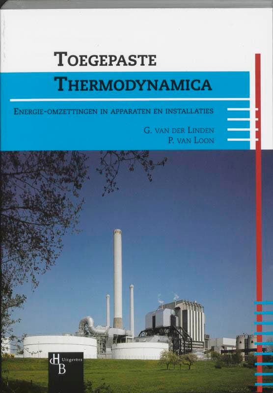 Toegepaste thermodynamica, 9789055741908, Boeken, Studieboeken en Cursussen, Zo goed als nieuw, HBO, Verzenden