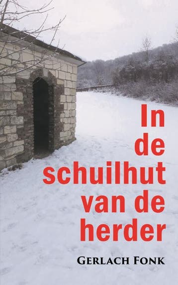 In De Schuilhut Van De Herder | Gerlach Fonk | Nieuw, Ophalen of Verzenden, Nieuw, Gerlach Fonk