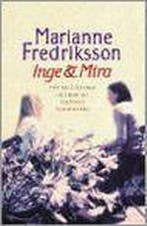 Inge & Mira 9780753811252 Marianne Fredriksson, Verzenden, Gelezen, Marianne Fredriksson