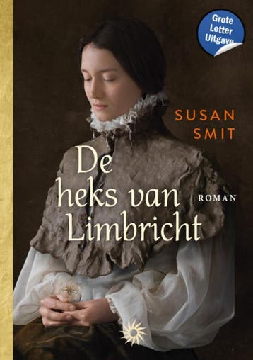 De heks van Limbricht / Groteletterboeken - Susan Smit, Boeken, Verzenden, Gelezen, Susan Smit