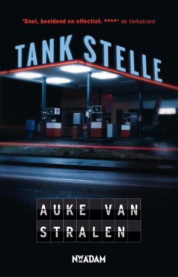 Tankstelle - Auke van Stralen 9789046815816, Verzenden, Gelezen, Auke van Stralen
