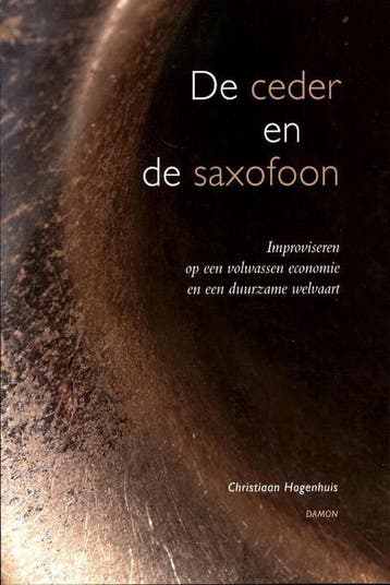 De ceder en de saxofoon - Christiaan Hogenhuis 9789460360268, Verzenden, Gelezen, Christiaan Hogenhuis