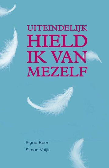 9789083527819 Uiteindelijk hield ik van mezelf, Verzenden, Nieuw, Simon Vuijk