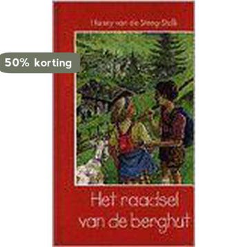 Het raadsel van de berghut - H. van der Steeg-Stolk, Verzenden, Zo goed als nieuw, H. van der Steeg-Stolk