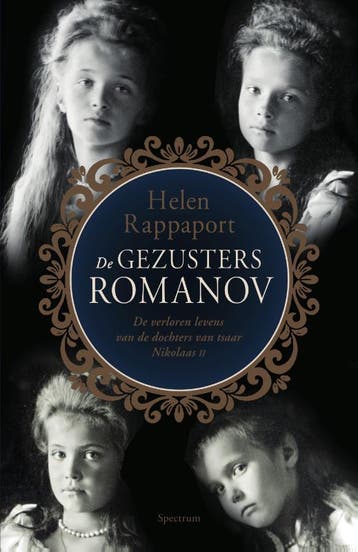 De gezusters Romanov - Helen Rappaport 9789000344871, Verzenden, Gelezen, Helen Rappaport