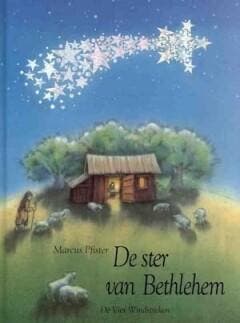 De ster van Bethlehem / Een Vier Windstreken prentenboek, Boeken, Verzenden, Zo goed als nieuw, Marcus Pfister
