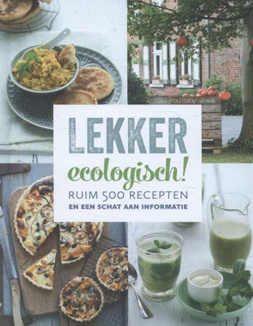 Lekker Ecologisch! | Luk Naets; Diana Lauwers | Nieuw, Boeken, Ophalen of Verzenden, Nieuw, Luk Naets; Diana Lauwers