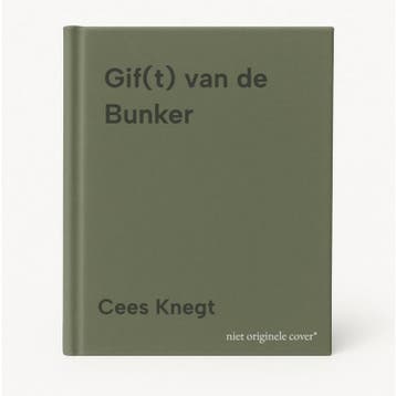 Gif(t) van de Bunker - Cees Knegt 9789464503005, Verzenden, Gelezen, Cees Knegt
