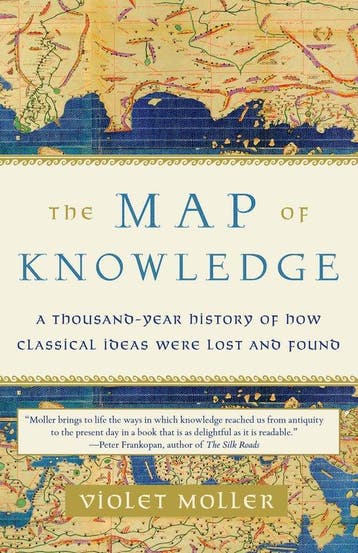 The Map of Knowledge A ThousandYear History of How Classical, Boeken, Verzenden, Gelezen, Violet Moller