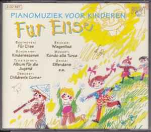 cd - Various - Pianomuziek Voor Kinderen: FÃ¼r Elise, Verzenden, Zo goed als nieuw