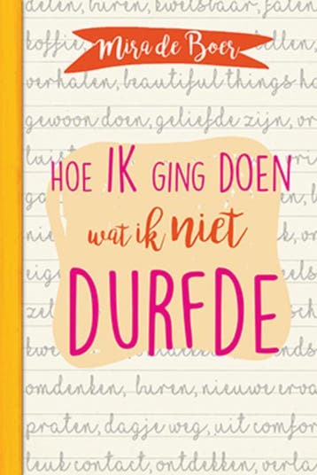 Hoe ik ging doen wat ik niet durfde - Mira de Boer, Verzenden, Zo goed als nieuw, Mira de Boer