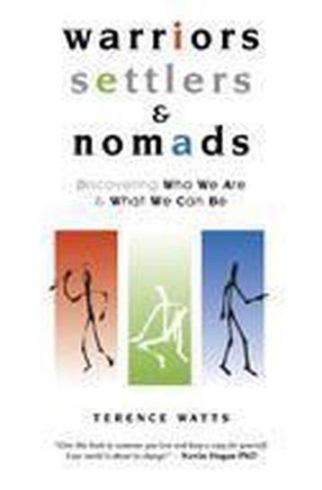 Warriors, Settlers and Nomads - Terence Watts 9781899836482, Verzenden, Gelezen, Terence Watts