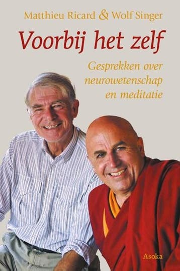 Voorbij het zelf | 9789056703899 | Matthieu Ricard ; Wolf, Boeken, Zo goed als nieuw, Matthieu Ricard ; Wolf Singer