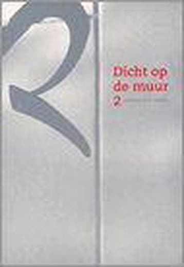 Dicht op de Muur / In den houttuyn / 9 - M. van der Weij, Verzenden, Zo goed als nieuw, M. van der Weij