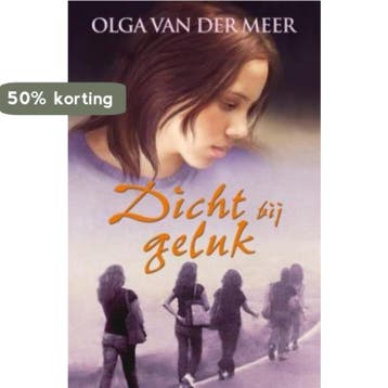 Dicht bij geluk / VCL-Serie - Olga van der Meer, Boeken, Romans, Verzenden, Gelezen, Olga van der Meer