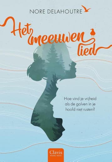 Het Meeuwenlied | Nore Delahoutre | Nieuw, Boeken, Ophalen of Verzenden, Nieuw, Nore Delahoutre