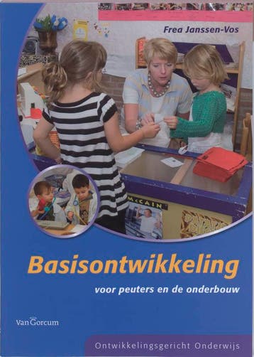 Basisontwikkeling voor peuter en de onderbouw 9789023243878, Boeken, Verzenden, Zo goed als nieuw