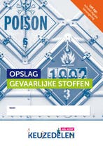 Keuzedeel Opslag gevaarlijke stoffen folio 9789037262094, Boeken, Verzenden, Zo goed als nieuw