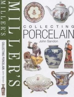 Millers collecting porcelain - John Sandon 9781840006131, Verzenden, Gelezen, John Sandon