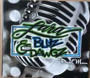 cd - Lara &amp; The Bluz Dawgz - Devil Moon, Verzenden, Zo goed als nieuw
