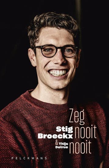 Zeg Nooit Nooit | Stig Broeckx; Thijs Delrue | Nieuw, Ophalen of Verzenden, Nieuw, Stig Broeckx; Thijs Delrue