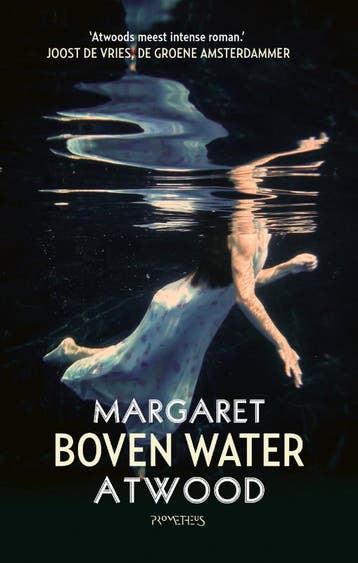 Boven water - Margaret Atwood 9789044637755, Verzenden, Zo goed als nieuw, Margaret Atwood