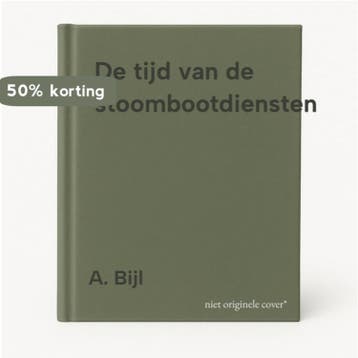 De tijd van de stoombootdiensten - A. Bijl 9789080083158, Verzenden, Zo goed als nieuw, A. Bijl