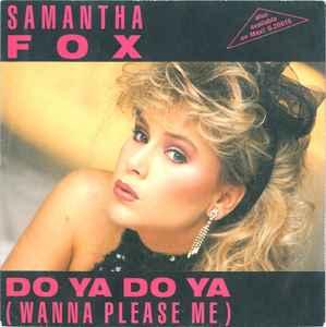 vinyl single 7 inch - Samantha Fox - Do Ya Do Ya (Wanna P..., Verzenden, Zo goed als nieuw, 7 inch, Overige genres