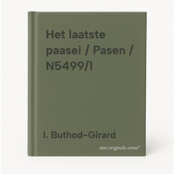 Het laatste paasei / Pasen / N5499/1 - I. Buthod-Girard, Verzenden, Gelezen, I. Buthod-Girard