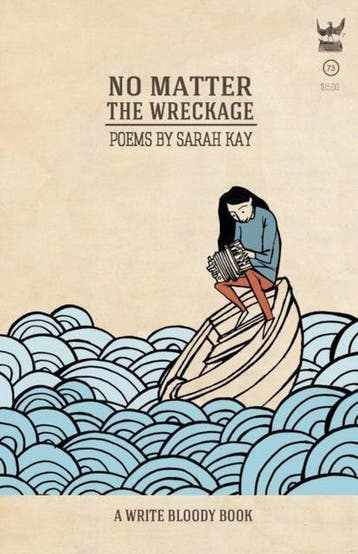 No Matter the Wreckage - Sarah Kay 9781938912481, Verzenden, Gelezen, Sarah Kay