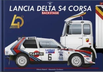 Lancia Delta S4 Corsa Backstage – Standard Edition, Algemeen, Verzenden, Nieuw, Vittorio Roberti