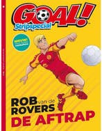 GOAL! Voetbal Stripspecial - Rob van de Rovers De Aftrap, Verzenden, Gelezen, Rob Williams
