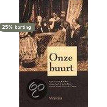 Onze buurt - D. Bohn-Beets 9789021138879, Boeken, Romans, Verzenden, Gelezen, D. Bohn-Beets