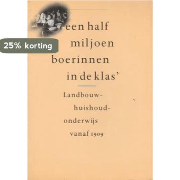 Half miljoen boerinnen in de klas - Burg 9789072590015, Verzenden, Zo goed als nieuw, Burg