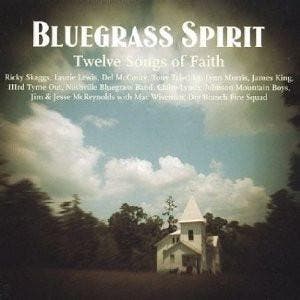Various - Bluegrass Spirit: Twelve Songs Of Faith, Ophalen of Verzenden, Gebruikt