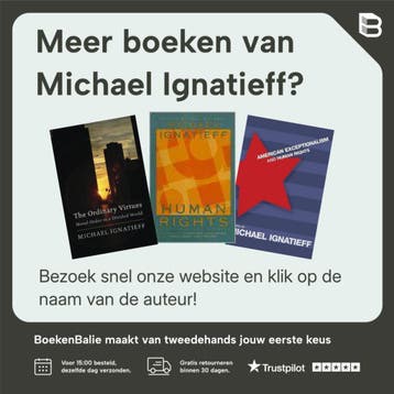 Fire and Ashes - Michael Ignatieff 9780674725997, Verzenden, Zo goed als nieuw, Michael Ignatieff