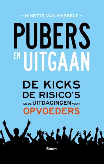 Pubers en uitgaan - Ninette van Hasselt 9789089532619, Verzenden, Zo goed als nieuw, Ninette van Hasselt