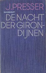 Nacht der girondijnen 9789029003391 Jacques Presser, Verzenden, Gelezen, Jacques Presser