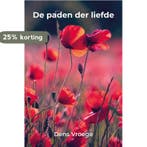 De paden der liefde 9789491389429 Dens Vroege, Verzenden, Zo goed als nieuw, Dens Vroege