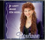 cd - RoxÃ¤nne - Je Leeft Maar Ãen Keer, Verzenden, Zo goed als nieuw