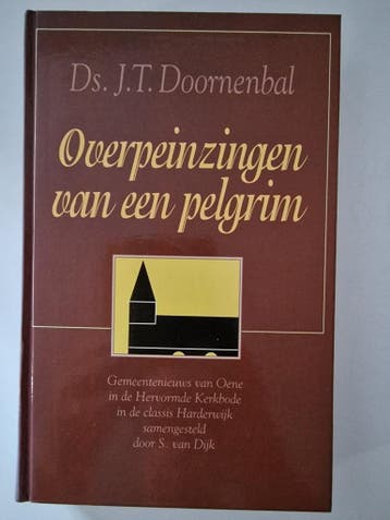 Overpeinzingen van een pelgrim - J.T. Doornenbal, Verzenden, Gelezen, J.T. Doornenbal
