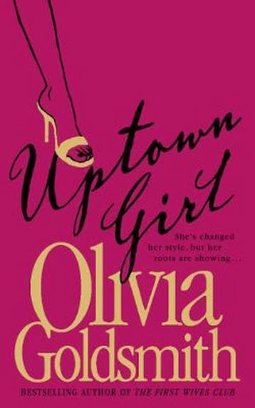 Uptown Girl 9780007133352 Olivia Goldsmith, Verzenden, Gelezen, Olivia Goldsmith