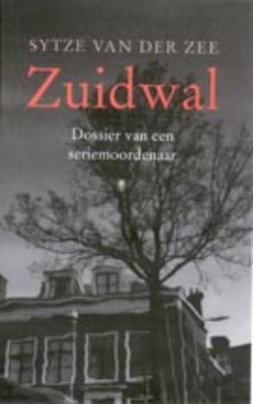 Zuidwal - Sytze van der Zee 9789023410485, Boeken, Verzenden, Gelezen, Sytze van der Zee