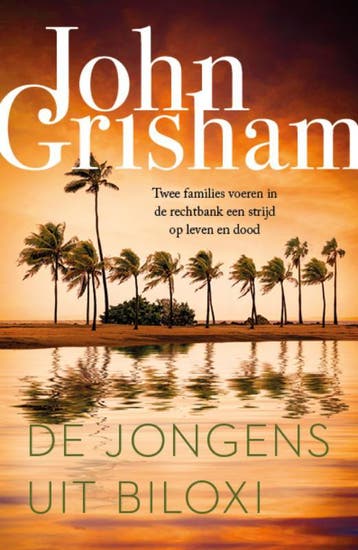 De Jongens Uit Biloxi | John Grisham | Nieuw, Ophalen of Verzenden, Nieuw, John Grisham
