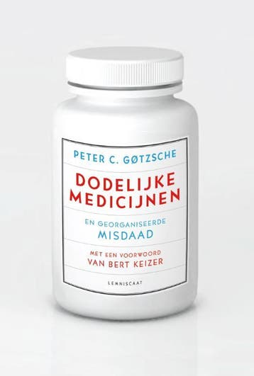 Dodelijke medicijnen en georganiseerde misdaad 9789047707349, Verzenden, Gelezen, Peter C. Gotzsche