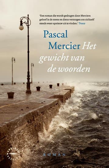 Het Gewicht Van De Woorden | Pascal Mercier | Nieuw, Ophalen of Verzenden, Nieuw, Pascal Mercier