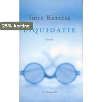 Liquidatie 9789023411673 Imre Kertész, Verzenden, Gelezen, Imre Kertész