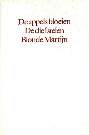 Omnibus: De appels bloeien, De dief stelen, Blonde Martijn, Verzenden, Gelezen